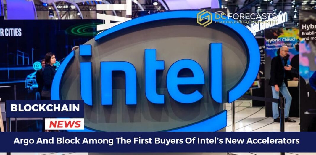 Argo And Block Among The First Buyers Of Intel’s New Accelerators
