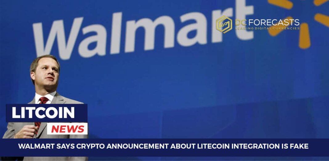 Walmart Says Crypto Announcement About Litecoin Integration Is Fake