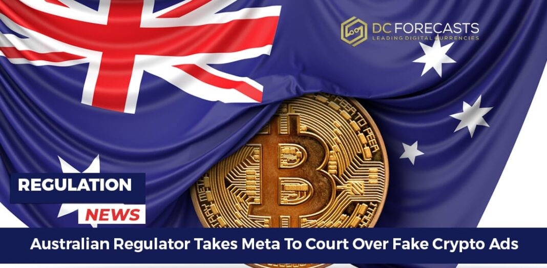 Australian Regulator Takes Meta To Court Over Fake Crypto Ads