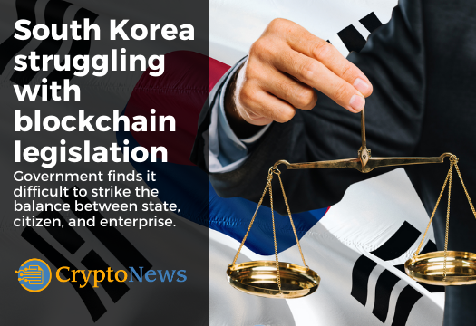 south korea government struggling to balance legislative regarding blockchain