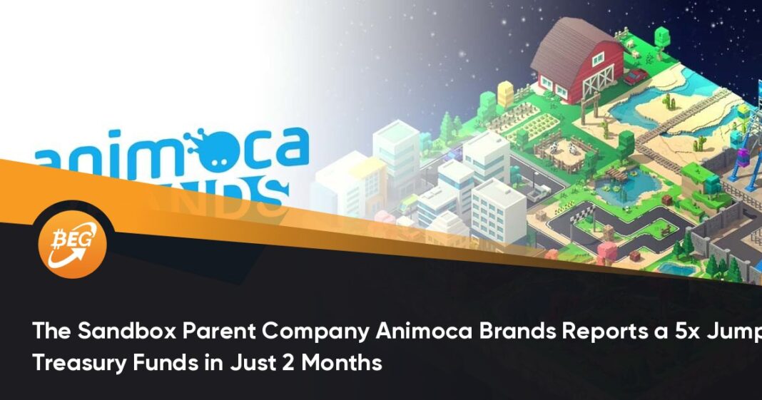 The Sandbox Parent Company Animoca Brands Reports a 5x Jump in Treasury Funds in Just 2 Months