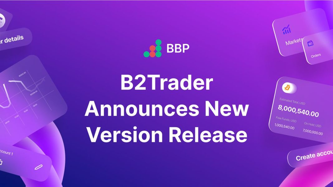 B2Trader v1.1 Update is Live - BBP Prime, Custom Reporting, New iOS App and More – Press release Bitcoin News
