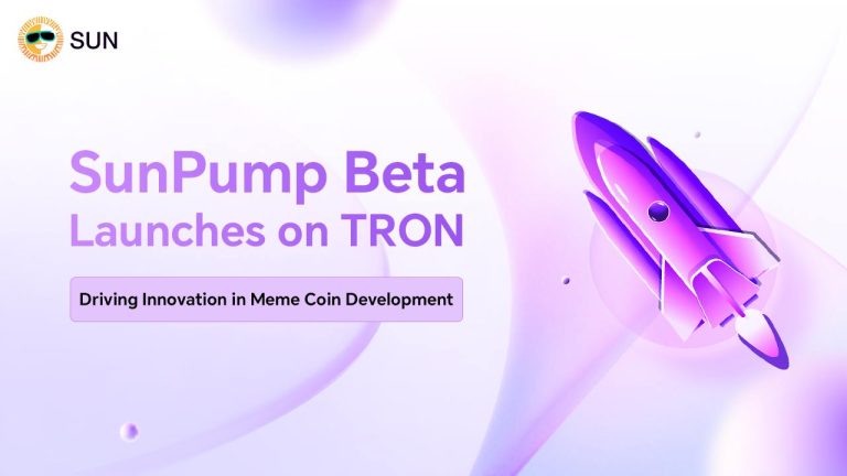 SunPump Beta Launches on TRON, Driving Innovation in Meme Coin Development – Press release Bitcoin News