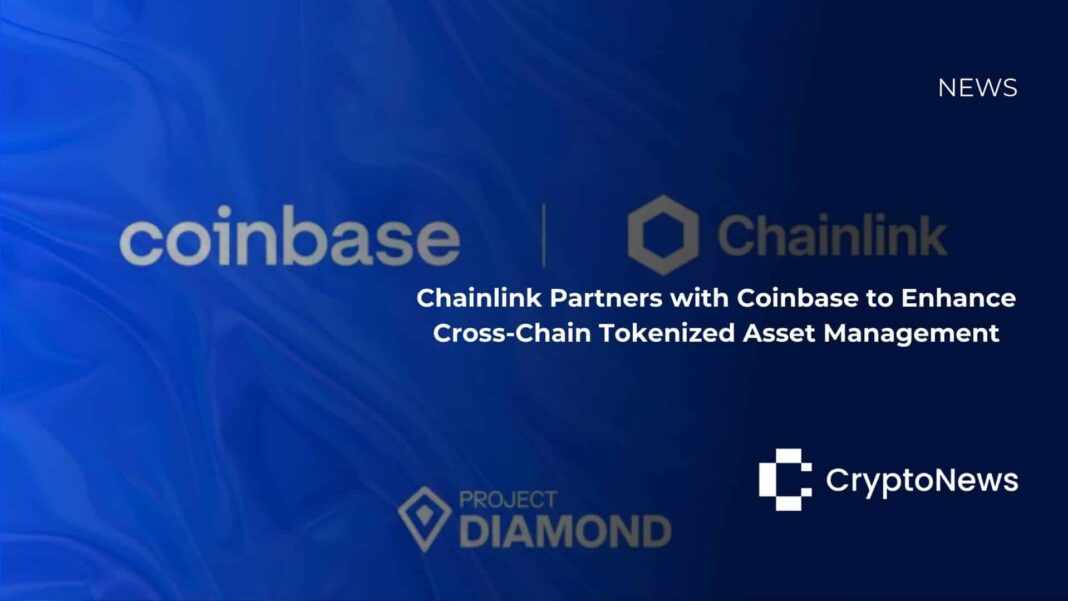 Chainlink Partners with Coinbase to Enhance Cross-Chain Tokenized Asset Management