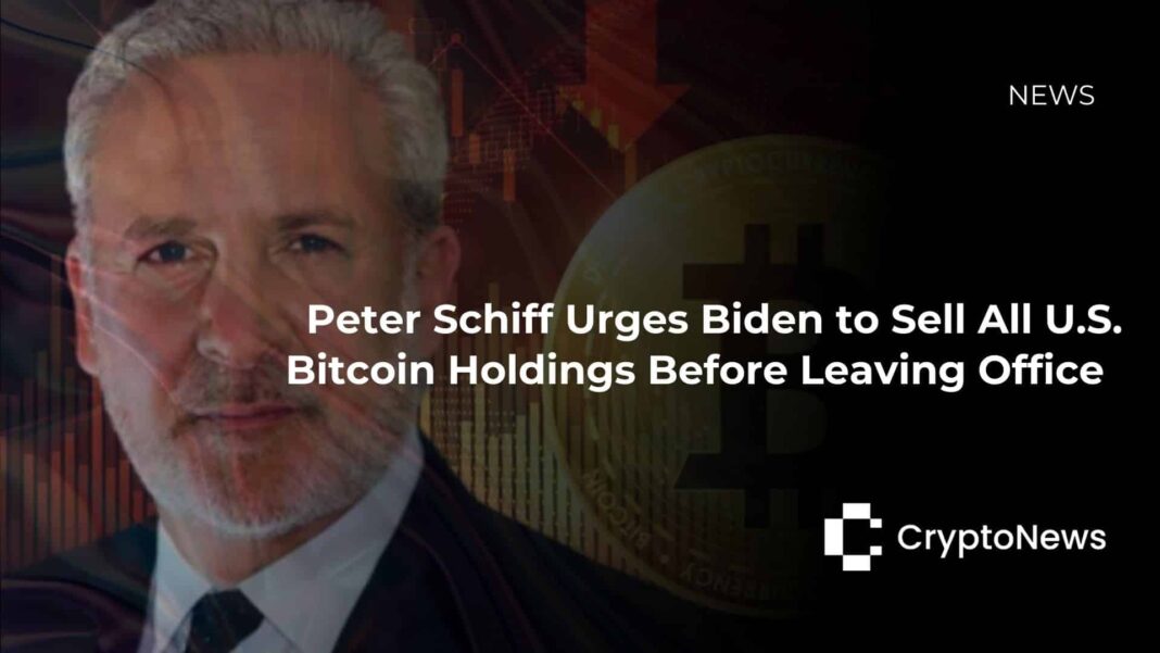 Peter Schiff Urges Biden to Sell All U.S. Bitcoin Holdings Before Leaving Office