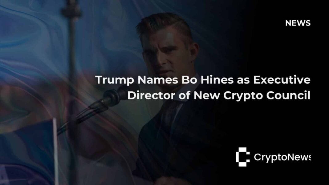 Trump Names Bo Hines as Executive Director of New Crypto Council