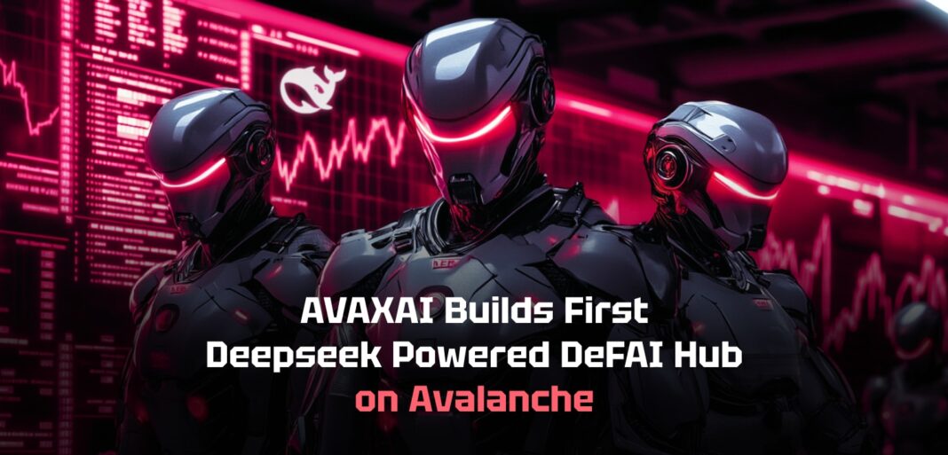 AVAXAI Builds First Deepseek Powered DeFAI Product - Crypto-News.net